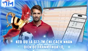 Kèo Dụ Là Gì? 7M Chỉ Cách Nhận Diện Để Tránh Thua Lỗ 7 Kèo dụ là gì