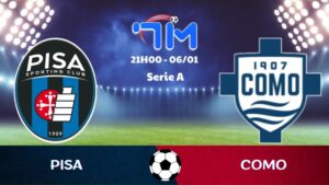Soi kèo Pisa vs Como hôm nay 06/01 | Vòng 18 Serie A 10 Soi kèo Pisa vs Como