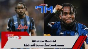 Atletico Madrid kích nổ bom tấn Lookman 9 Atletico Madrid kích nổ bom tấn Lookman
