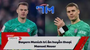 Bayern Munich tri ân huyền thoại Manuel Neuer 9 Bayern Munich tri ân huyền thoại Manuel Neuer