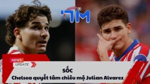 SỐC: Chelsea quyết tâm chiêu mộ Julian Alvarez 6 SỐC: Chelsea quyết tâm chiêu mộ Julian Alvarez