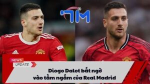 Diogo Dalot bất ngờ vào tầm ngắm của Real Madrid 1 Diogo Dalot bất ngờ vào tầm ngắm của Real Madrid