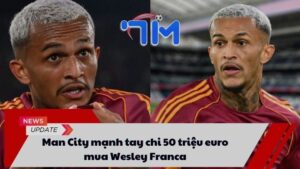 Man City mạnh tay chi 50 triệu euro mua Wesley Franca 10 Man City mạnh tay chi 50 triệu euro mua Wesley Franca