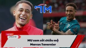 MU xem xét chiêu mộ Marcus Tavernier 5 MU xem xét chiêu mộ Marcus Tavernier