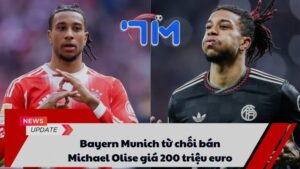 Bayern Munich từ chối bán Michael Olise giá 200 triệu euro 9 Bayern Munich từ chối bán Michael Olise giá 200 triệu euro