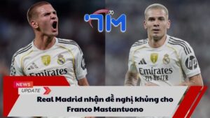Real Madrid nhận đề nghị khủng cho Franco Mastantuono 6 Real Madrid nhận đề nghị khủng cho Franco Mastantuono