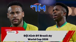 Đội hình ĐT Brazil dự World Cup 2026 2 Đội hình ĐT Brazil dự World Cup 2026