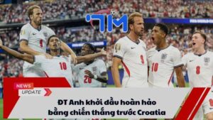 ĐT Anh khởi đầu hoàn hảo bằng chiến thắng trước Croatia 6 ĐT Anh khởi đầu hoàn hảo bằng chiến thắng trước Croatia