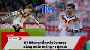 ĐT Đức nghiền nát Curacao bằng chiến thắng 7-1 lịch sử 10 ĐT Đức nghiền nát Curacao bằng chiến thắng 7-1 lịch sử
