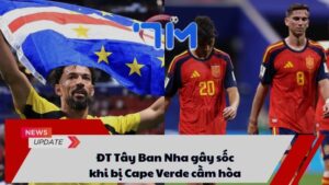 ĐT Tây Ban Nha gây sốc khi bị Cape Verde cầm hòa 9 ĐT Tây Ban Nha gây sốc khi bị Cape Verde cầm hòa
