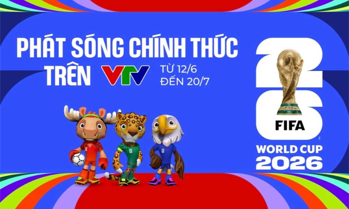 Lịch phát sóng 104 trận đấu World Cup 2026 trên VTV 3 Lịch thi đấu World Cup 2026 diễn ra sáng sớm giờ Việt Nam